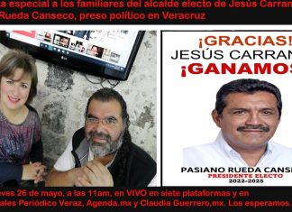 Entrevista especial a los Familiares del alcalde electo de Jesus Carranza, Pasiano Rueda Canseco, preso político en Veracruz