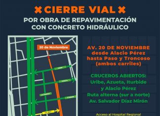Cierre vial en Av. 20 de Noviembre por obra de repavimentación con concreto hidráulico