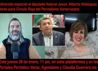Entrevista especial al diputado federal Jesús Alberto Velázquez Flores para Círculo Rojo del Periodismo Veracruzano