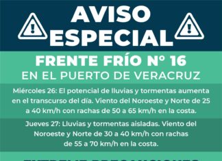 Aviso Especial por el Frente Frío No. 16 en el Puerto de Veracruz
